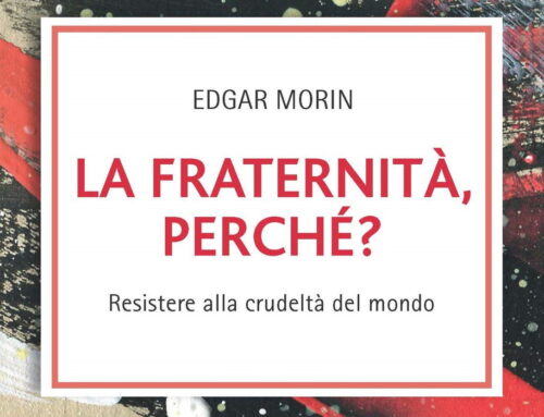 Edgar Morin: “Urgente riscoprire la fraternità”